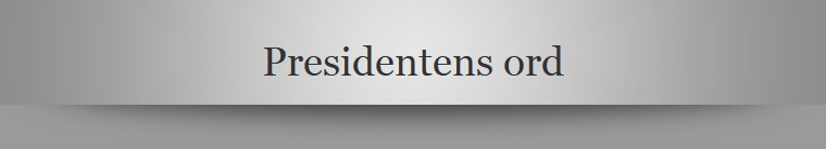 Presidentens ord